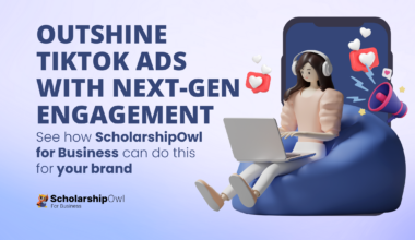 Blog How ScholarshipOwl for Business Outshines TikTok Ads in Next-Gen Engagement